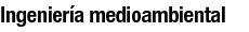 Enginyeria mediambiental
